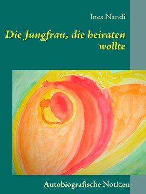 cover image of Die Jungfrau, die heiraten wollte